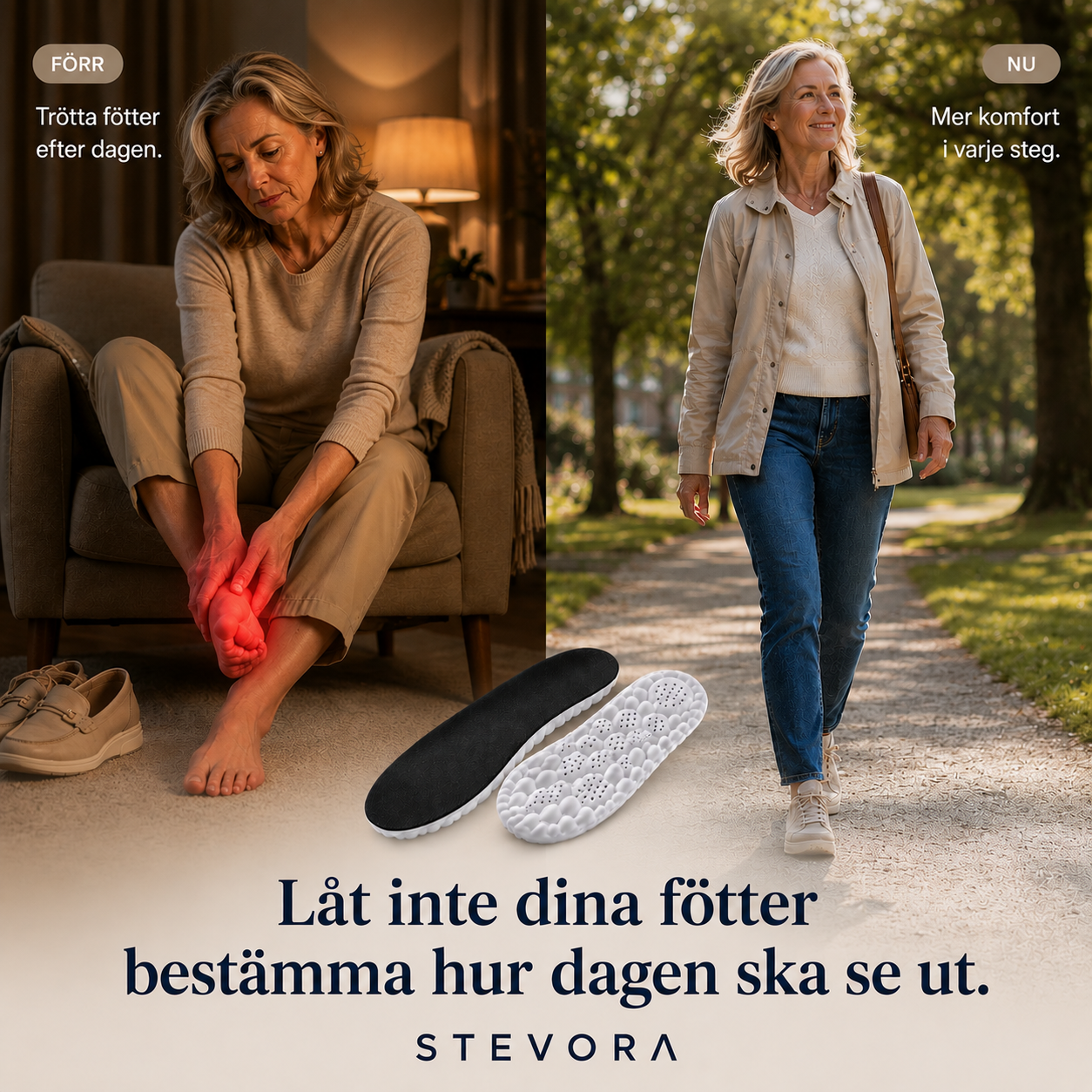 Stevora - Slipp känslan av ömma & trötta fötter